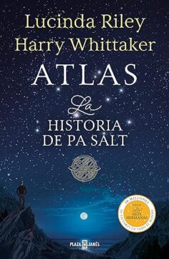 Atlas. La historia de Pa Salt (Las Siete Hermanas 8)