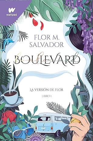 Boulevard: La versión de Flor
